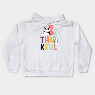 Be thankful Kids Hoodie